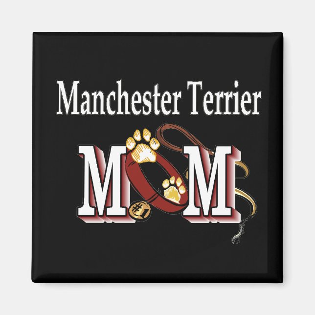 Manchester Terrier MAMA Gifts Magnet (Vorne)