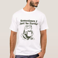 Manchmal bin ich einfach nur furzender lustiger Fr