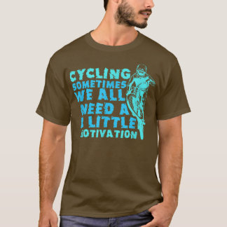 Manchmal brauchen wir alle ein wenig Motivation Fu T-Shirt