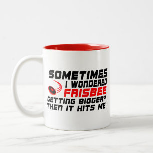 Manchmal dachte ich, dass die Frisbee immer größer Zweifarbige Tasse