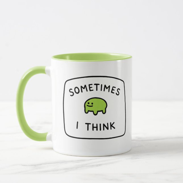 "Manchmal denke ich" Lustiger Blob-Becher  Tasse (Links)