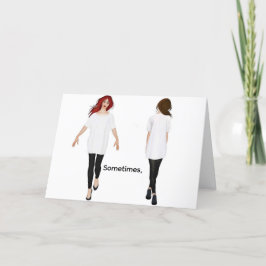 MANCHMAL, DENKEN SIE AN DIE KARTE