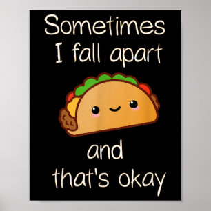 Manchmal falle ich auseinander und das ist okay Ta Poster