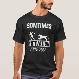 Manchmal findet Motivation einen Löwenjungen T-Shirt