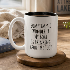 Manchmal frage ich mich, ob mein Boot an mich denk Zweifarbige Tasse