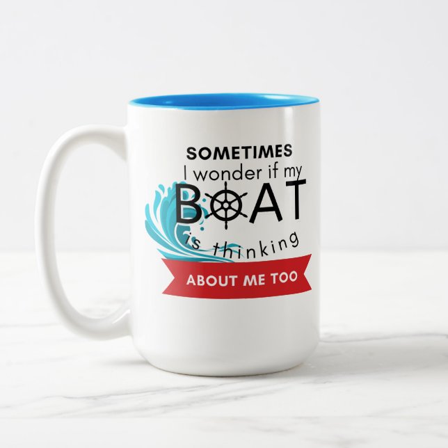 Manchmal frage ich mich, ob mein Boot über mich na Zweifarbige Tasse (Links)