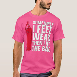 Manchmal fühle ich mich Combat Sports Kickboxer Li T-Shirt