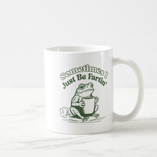 Manchmal furze ich einfach Frösche Humor Männer Fr Kaffeetasse (Rechts)