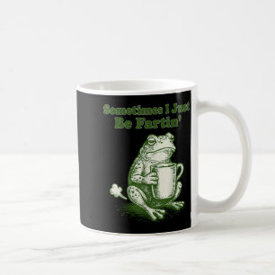 Manchmal furze ich einfach lustiger Frosch-Meme-Hu Kaffeetasse