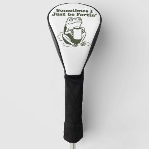 Manchmal Furze ich einfach lustiger Frosch Unhinge Golf Headcover
