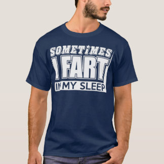 Manchmal furze ich im Schlaf Furzender VATER ONKE T-Shirt
