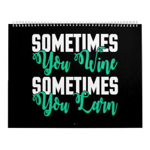 manchmal gewinnen Sie manchmal lernen Kalender