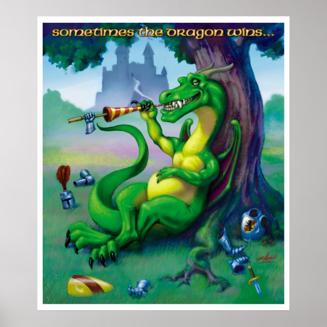 Manchmal gewinnt der Drache grüne Printwerbung Poster (Vorne)