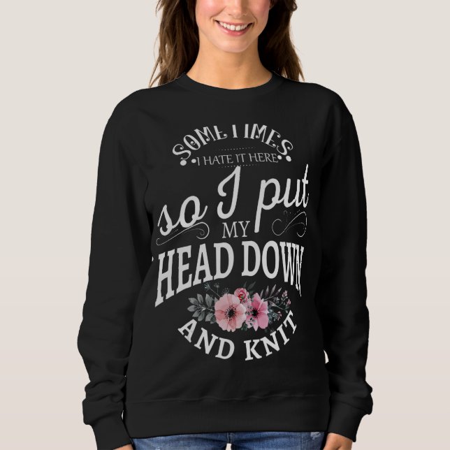 Manchmal hasse ich es hier, also setze ich meinen  sweatshirt (Vorderseite)