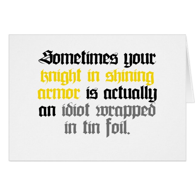 Manchmal Ihr Ritter in glänzender Rüstung (Vorderseite (Horizontal))