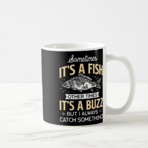 Manchmal ist es ein Fisch - Lustiger Angel- und An Kaffeetasse