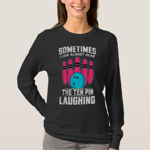 Manchmal kann ich fast das Zehn Button lachen höre T-Shirt