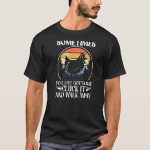 Manchmal muss man einfach aufgeben Bauernhof T-Shirt