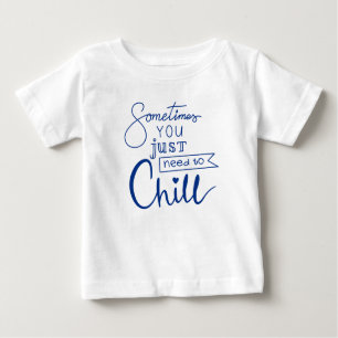 Manchmal muss man einfach nur krank werden baby t-shirt