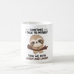 Manchmal rede ich mit meinem Shirt Sloth Lover Kaffeetasse