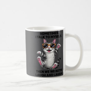 Manchmal rede ich mit mir selbst, dann lachen wir kaffeetasse