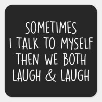 Manchmal rede ich mit mir selbst Lachen & Lachen S