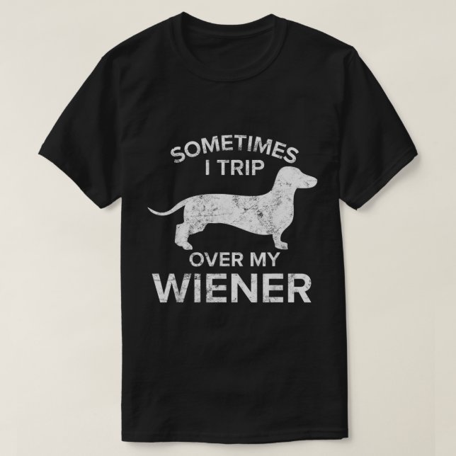 Manchmal reise ich über meine Dackel Hundeshirt Da T-Shirt (Design vorne)