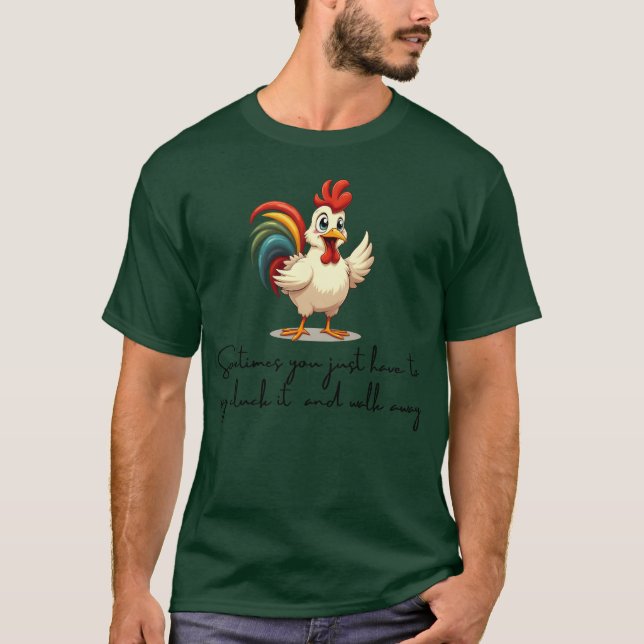 Manchmal sagen Sie einfach, Cluck It Retro Bold b T-Shirt (Vorderseite)