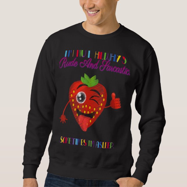 Manchmal schlafe ich nicht immer im Spaß Sweatshirt (Vorderseite)