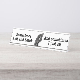 Manchmal sitze ich und denke u. manchmal sitze ich schreibtischnamensplakette