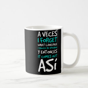 Manchmal vergesse ich, welche Sprache T-Shirts - L Kaffeetasse
