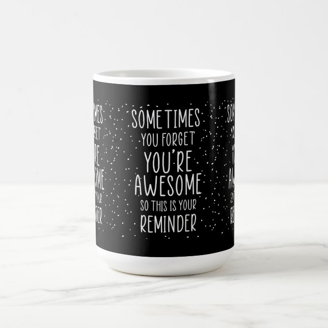 Manchmal vergessen Sie, dass Sie Phantastisch Moti Kaffeetasse (Mittel)