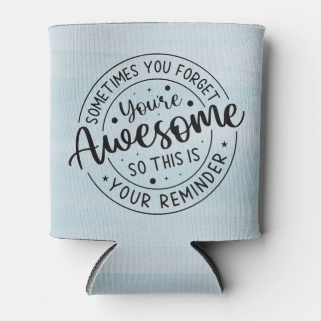 Manchmal vergessen Sie Ihr Phantastisches Dosenkühler (Vorderseite)