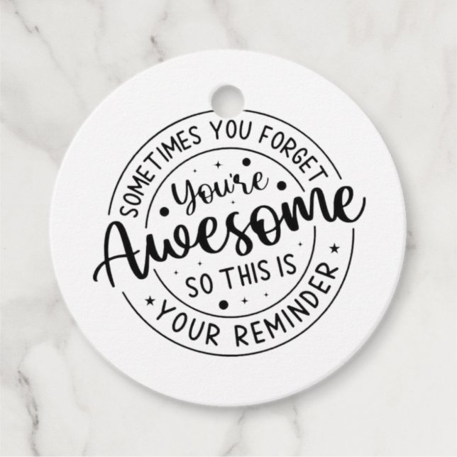 Manchmal vergessen Sie Ihr Phantastisches Geschenkanhänger (Vorderseite)