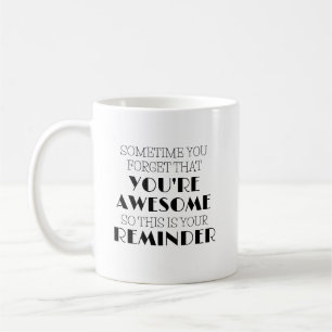 Manchmal vergisst man, dass man eine Phantastische Kaffeetasse