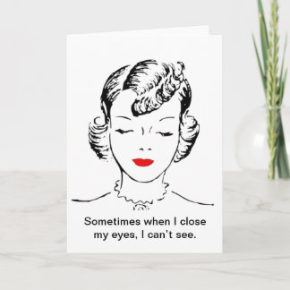 Manchmal, wenn nahes I meine Augen, ich nicht Karte