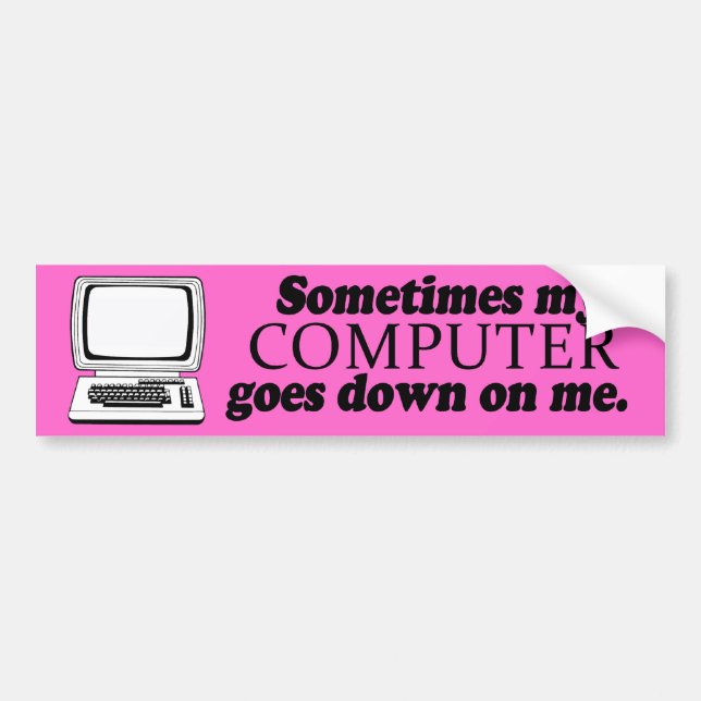 MANCHMAL WIRD MEIN COMPUTER AUF MIR -.png Autoaufkleber (Vorne)