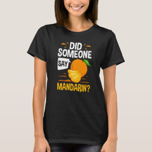 Mandarin Orange Tree Frucht Pflanze Juice Fresh Ca T-Shirt
