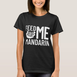 Mandarin Orange Tree Frucht Pflanze Juice Fresh Ca T-Shirt