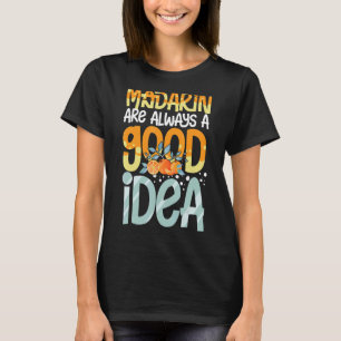Mandarin Orange Tree Frucht Pflanze Juice Fresh Ca T-Shirt