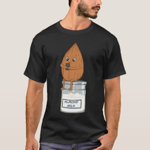 Mandel-Milch Vegan Vegetarisch Tierrechtsaktivis T-Shirt