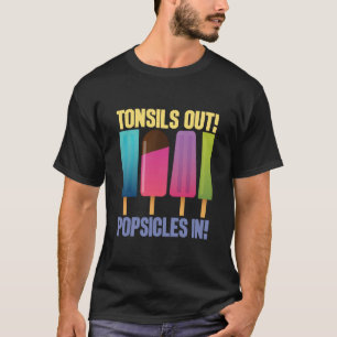 Mandel raus Lutscher rein bei Mandelentfernung T-Shirt