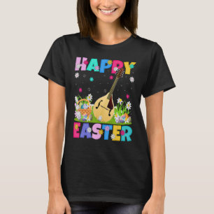 Mandolin Happy Osterfest Mandolin Ostersonntag T-Shirt