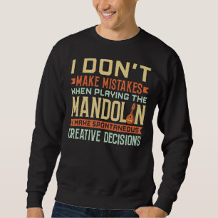 Mandolin Instrument Music Player Einführungskurs 7 Sweatshirt