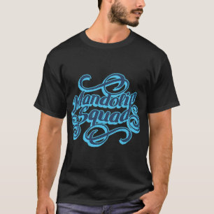 Mandolin Lover Squad Music Instrument Musiker T-Shirt