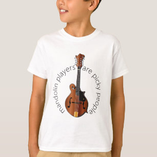 Mandolin-Spieler sind wählerische Leute T-Shirt