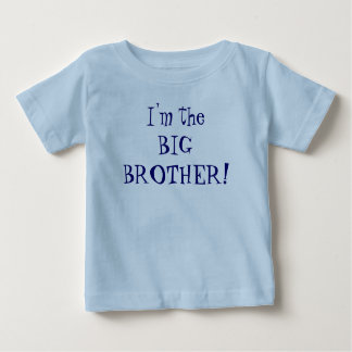 Mang4 bin ich der große BRUDER! Baby T-shirt