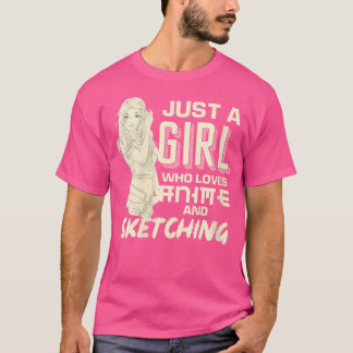 Manga-Frauen nur ein Mädchen, das Anime und Sketc T-Shirt