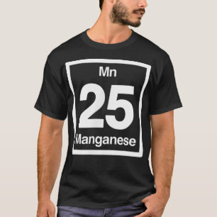 Mangan, Periodische Tischelemente, 25. Geburtstag T-Shirt