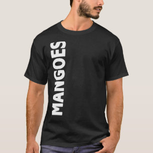 MANGOES RANDOM FRUIT WORT AUF DER SEITE VON T-Shirt